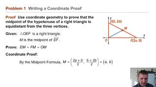 Geometry 6-9 Proofs Using Coordinate Geometry: Problem 1 - Writing a Coordinate Proof