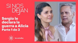 Si nos dejan 1/3: Alicia amenaza con irse de la casa | C-27