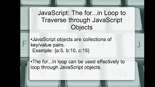 JavaScript: The for...in Loop to Traverse through JavaScript Objects