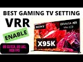 SONY BRAVIA XR A95K TV GAME SETTINGS, VARIABLE REFRESH RATE, VRR, PS5
