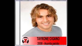 Tayrone Cigano - Seu Polícia (Porta de Bar) - 2010