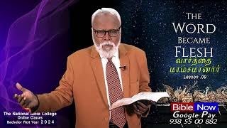 Bible Hour TV : வார்த்தை மாம்சமானார் , The Word Become Flesh ,  Lesson - 09 , 26 . 12 . 24 .