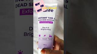 ✨Sanfe INSTANT TAN \u0026 DEAD SKIN 👉 exfoliating gel/Honest review 🙏#skincare#youtubeshorts  #trending