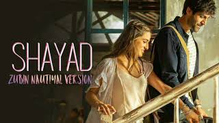 SHAYAD Jubin Nautiyal Version | Sad Version | From Love Aaj Kal 2020 Full Audio