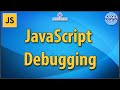 JavaScript  Debugging Complete Tutorial