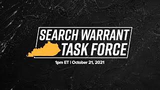 Search Warrant Task Force - October Meeting