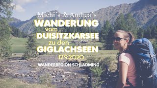 Tag 2 | Michi´s \u0026 Andrea´s Wanderung Duisitzkarsee - Giglachseen | 12.9.2020 | #MICHAELOBERHOFER