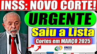 URGENTE: Veja quem SERÁ CORTADO pelo INSS em MARÇO 2025 - CHOCANTE!!