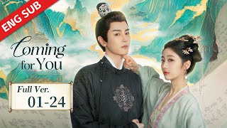 ENG SUB【Coming For You】01-24 | Girl traveled to another world, exchanged bodies with the prince