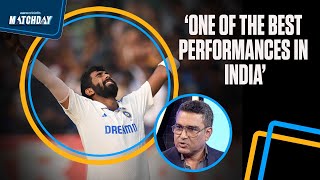 Manjrekar: Bumrah’s 6-45 ‘one of the best performances in India’