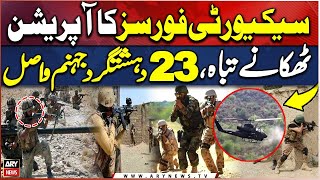 Security forces operation - 23 te**orists killed - Breaking News