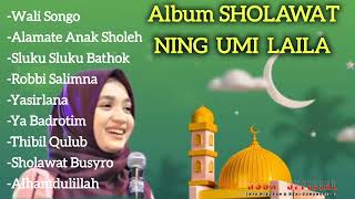 Sholawat Wali songo Ning Umi Laila Full Album.