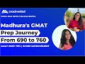 Madhura’s Journey From 690 To 760 In The GMAT | GMAT Success Story 2021