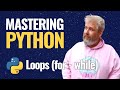 Python Loops Deep Dive: Master for and while