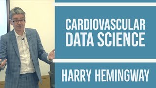 Keynote - Cardiovascular data science: Harry Hemingway, UCL