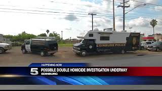 Edinburg Police Investigating Possible Double Homicide