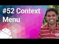 Android Tutorial 52 - Bring up that Context Menu