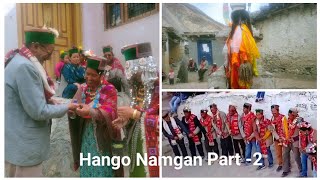 || 🌸 Hango Namgan  🌸Part-2 || Kinnaur HP||