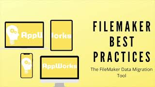 FileMaker Best Practices: The Data Migration Tool