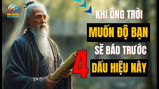 4 Dấu Hiệu Ông Trời Muốn Độ Bạn | Cổ nhân dạy