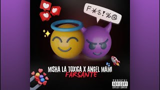 MISHA LA TÓXICA, ANGEL MAMI - FARSANTE (Video Oficial)