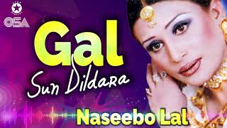 Gal Sun Dildara | Naseebo Lal Her Best | Superhit Song | official HD video | OSA Worldwide