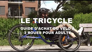 Le tricycle : guide d'achat du vélo à 3 roues pour adulte