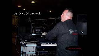 Jeró - Jól vagyok