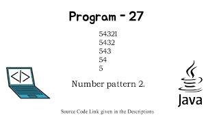 #27 || Program to Print Number pattern 2. || #JAVA || Java Programing Questions