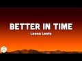 Leona Lewis - Better in Time (Lyrics)