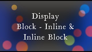 [Arabic] - Difference between display block, Inline, and Inline block