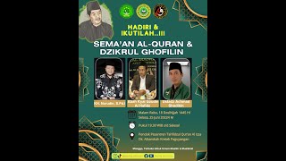 🔴 MAJELIS SEMAAN AL QURAN DAN DIKRUL GHOFILIN PONPES AL IZZA