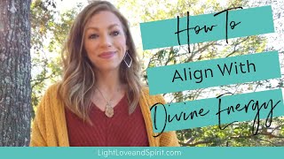 How To Attune Your Vibration To Source or Divine Energy. Step by step to raise your vibration!