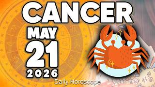 𝐂𝐚𝐧𝐜𝐞𝐫 ♋ ❌ ALERT ❗YOU ARE IN DANGER 😰 Horoscope for today MAY 21 2026 🔮 #horoscope #tarot #zodiac
