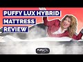 Puffy Lux Hybrid Mattress Review - The Most Comfortable Hybrid Mattress?