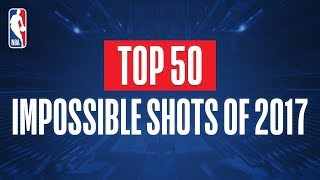 Top 50 Impossible Shots From 2017