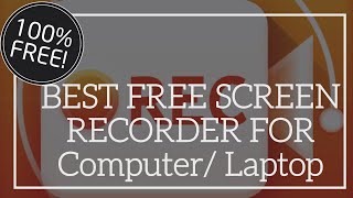 Free Screen Recorder for Computer| Laptop|PC