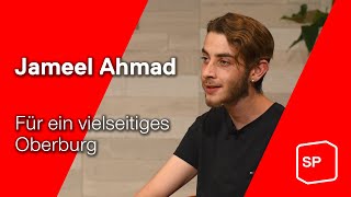 Jameel Ahmad - Für ein vielseitiges Oberburg