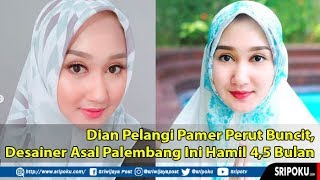 Dian Pelangi Pamer Perut Buncit, Desainer Asal Palembang Ini Hamil 4,5 Bulan