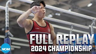 2024 NCAA men's gymnastics championship | FULL REPLAY