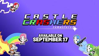 Castle Crashers Remastered - PlayStation 4 Trailer