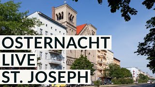 Feier der Osternacht mit Erzbischof Dr. Heiner Koch aus St. Joseph