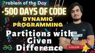 Partitions with Given Difference | gfg potd | GeeksForGeeks | Problem Of The Day | 24 May