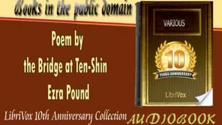 Poem by the Bridge at Ten Shin Ezra Pound Audiobook