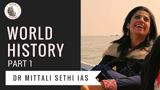 World History for UPSC Mains | Part 1 | Dr. Mittali Sethi IAS