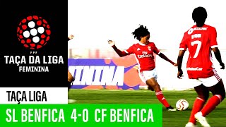 Taça da Liga: SL Benfica 4-0 CF Benfica