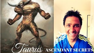 SECRETS OF TAURUS ASCENDANTS/LAGNAS - OMG Astrology Secrets 106