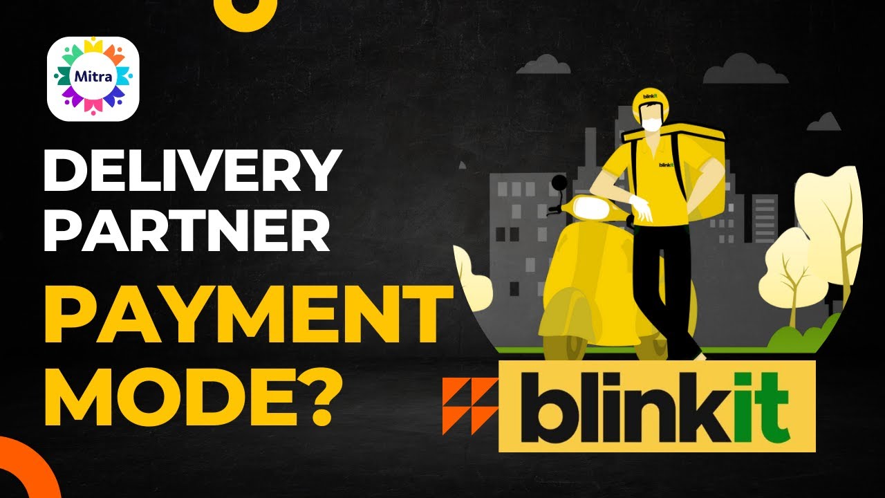 Blinkit Delivery Partner-What Is The Mode Of Payment? - YouTube