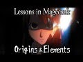 Lessons in Magecraft 3 - Origins and Elements