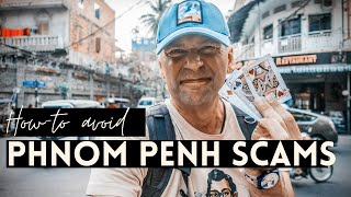 Phnom Penh Hacks (Avoiding Scams)